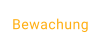 Bewachung