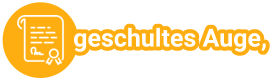 geschultes Auge,